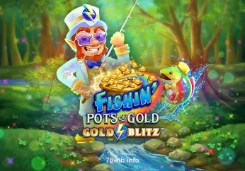 Hình ảnh trò chơi Fishin’ Pots Of Gold™ Gold Blitz™ tại 78bet